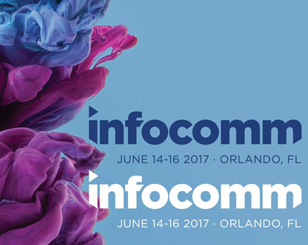 Infocomm ИЮНЬ 14-16 2017 Orlando.FL.