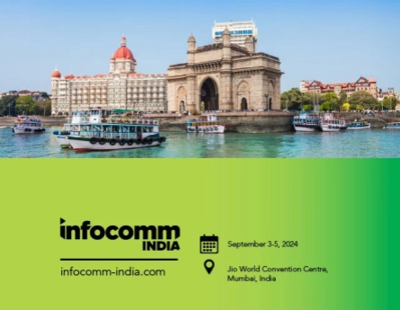 Информация InfoComm 2024, Индия